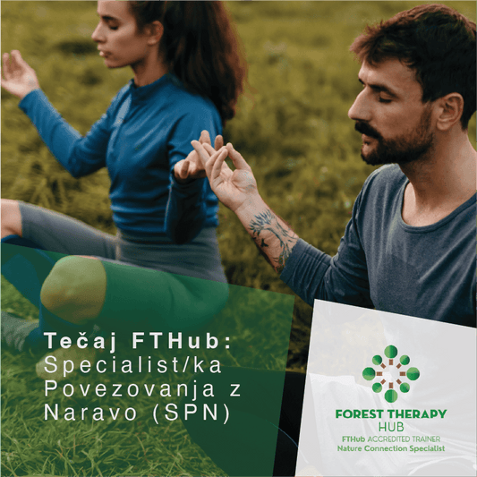 Tečaj: Specialist/ka povezovanja z naravo [09.-30.09.2026] (popoldne ob sredah)