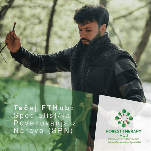 Tečaj: Specialist/ka povezovanja z naravo [06.-27.05.2026] (popoldne ob sredah)